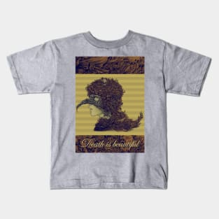 Death is Beautiful Kids T-Shirt